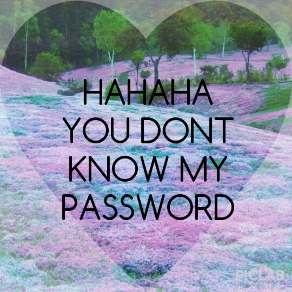 Обои ха тут пароль. Ха ха ты не знаешь пароль. Ха ха ты не знаешь мой пароль обои. You don't know my password обои. Обои хахахах тут пароль.